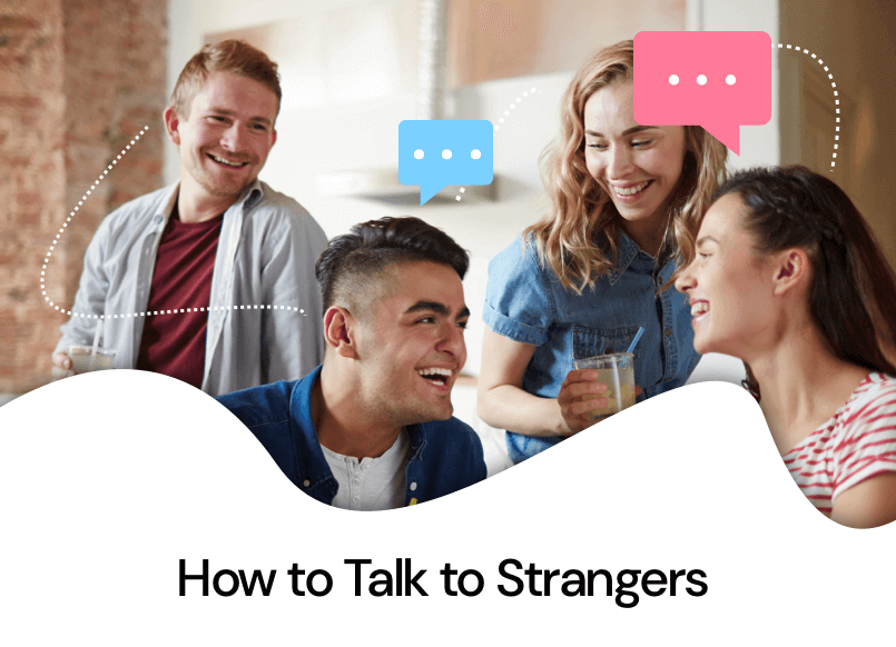How to Talk to Strangers: 7 Steps to Follow image